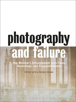 cover image of Photography and Failure